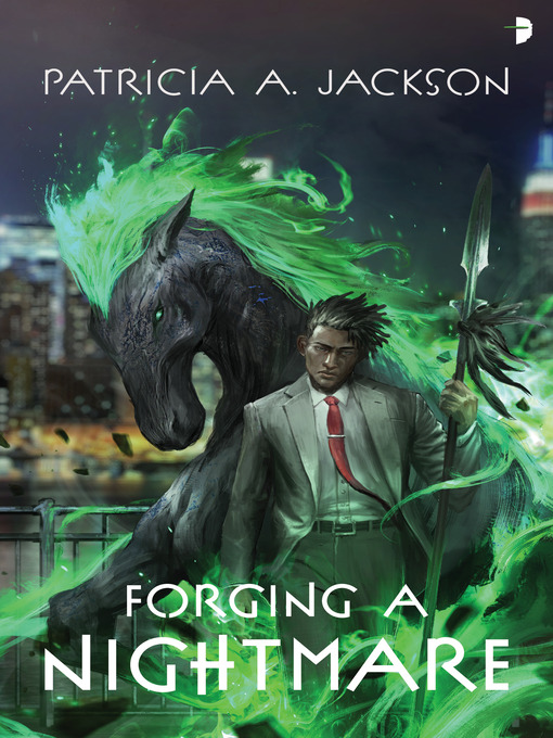 Title details for Forging a Nightmare by Patricia A. Jackson - Available